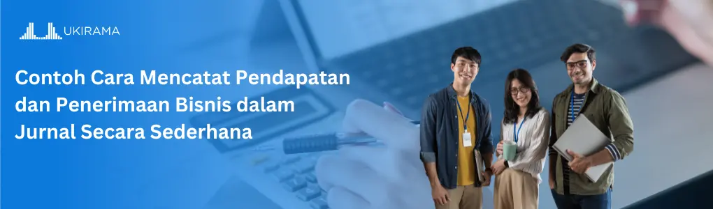 contoh_cara_mencatat_pendapatan_dan_penerimaan_bisnis_dalam_jurnal_secara_sederhana