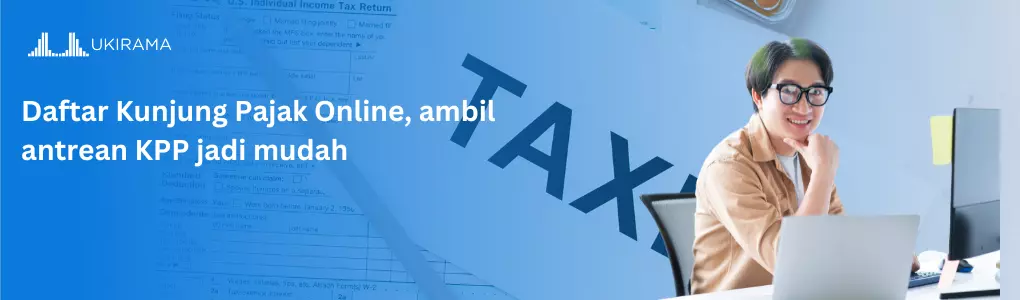 Daftar Kunjung Pajak Online, ambil antrean KPP jadi mudah