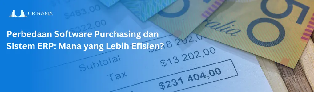 Perbedaan Software Purchasing dan Sistem ERP