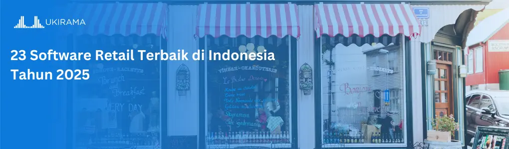 23 Software Retail Terbaik di Indonesia Tahun 2025