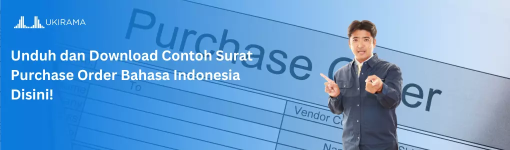 Unduh dan Download Contoh Surat Purchase Order Bahasa Indonesia Disini!