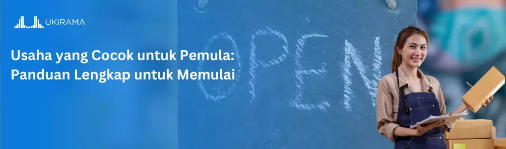 Usaha yang Cocok untuk Pemula: Panduan Lengkap untuk Memulai