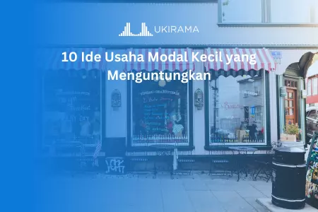 10 Ide Usaha Modal Kecil yang Menguntungkan Beserta Caranya