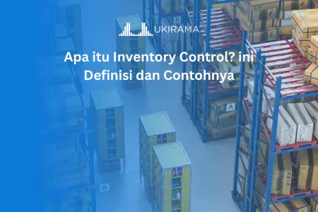 Apa itu Unventory Control?