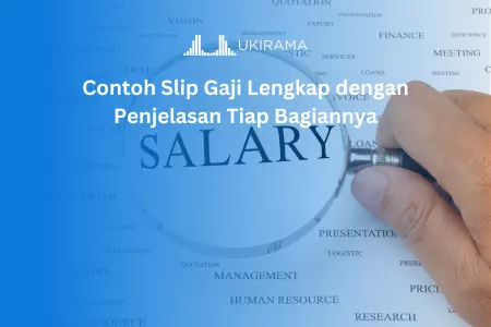 Contoh Slip Gaji Lengkap dengan Penjelasan Tiap Bagiannya