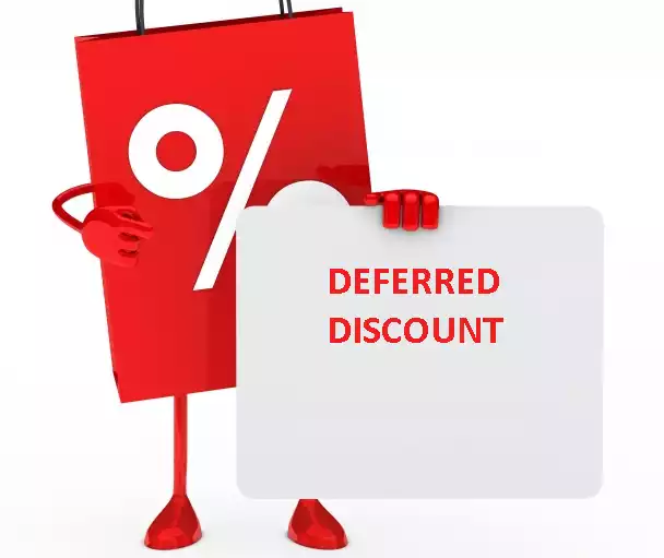 pengertian deferred discount atau diskon yang ditangguhkan
